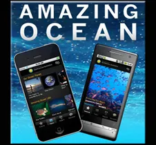 Amazing Ocean Mobile App Screenshots of 'Amazing Ocean' Mobile App
